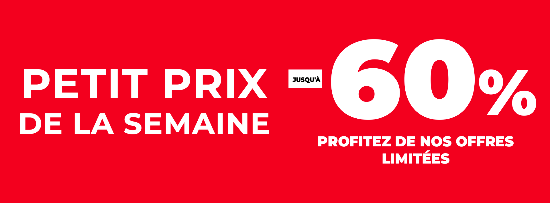 LES PETITS PRIX DE LA SEMAINE - Promotions